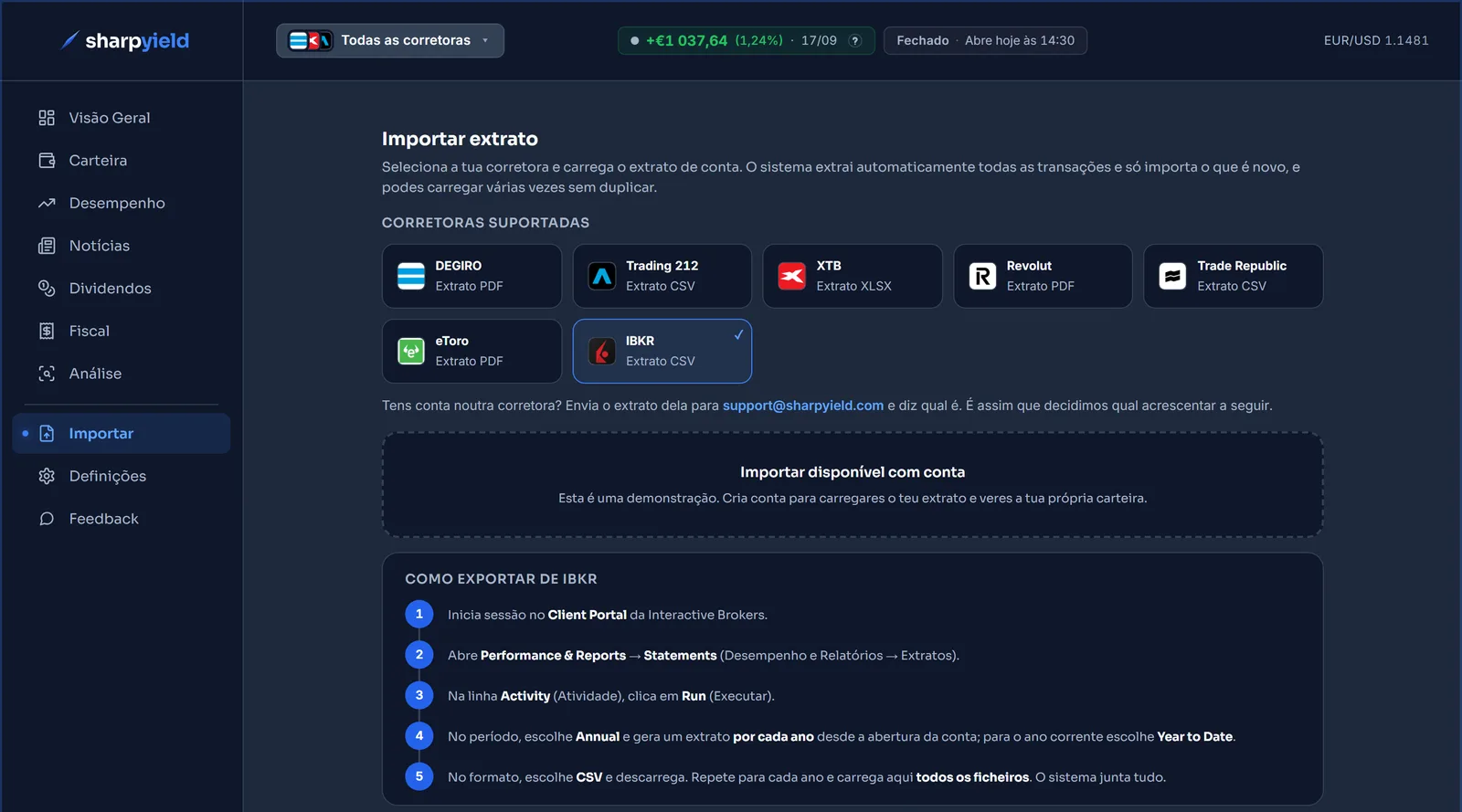 O ecrã de importação do Sharpyield com a Interactive Brokers escolhida entre as corretoras suportadas e os cinco passos para exportar o extrato de atividade em CSV