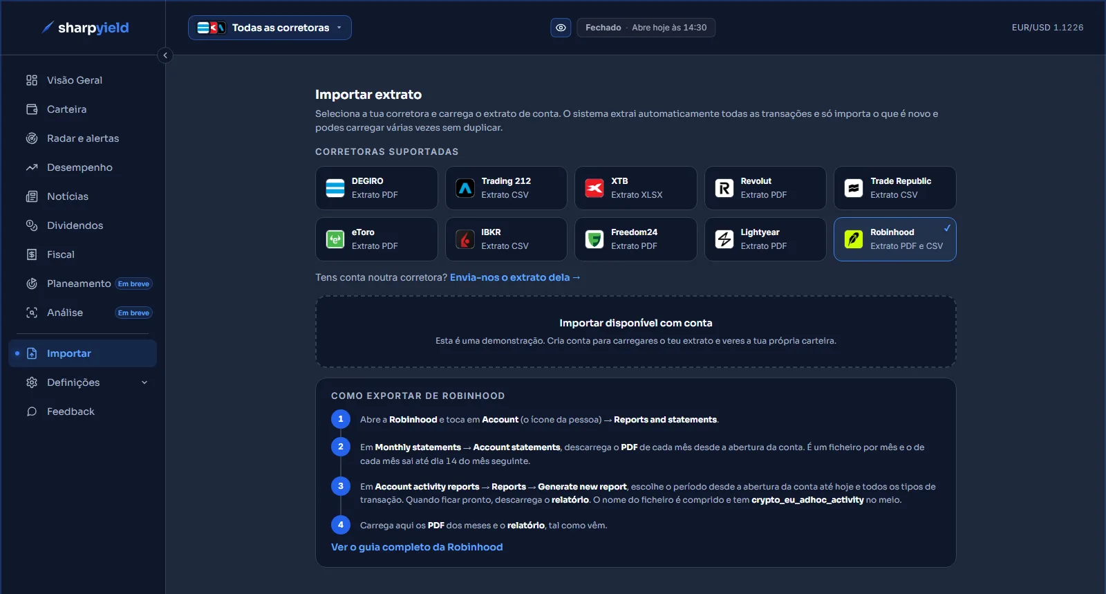 O ecrã de importação do Sharpyield com a Robinhood escolhida entre as corretoras suportadas e os passos para descarregar os extratos mensais e o relatório de atividade