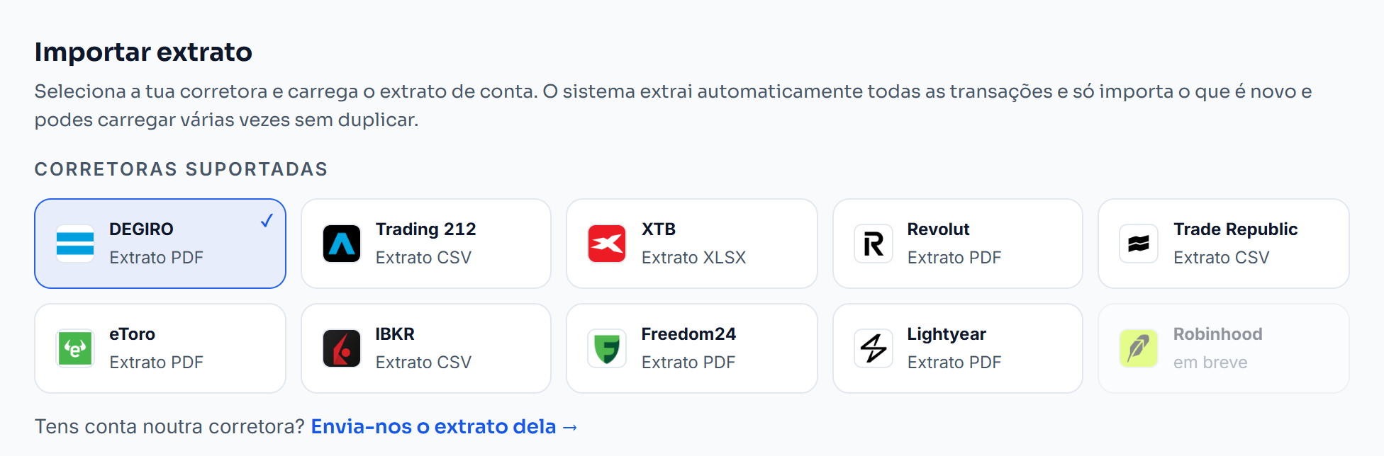 O ecrã de importar do Sharpyield com as corretoras suportadas e o formato do extrato de cada uma: DEGIRO, Trading 212, XTB, Revolut, Trade Republic, eToro, Interactive Brokers, Freedom24 e Lightyear