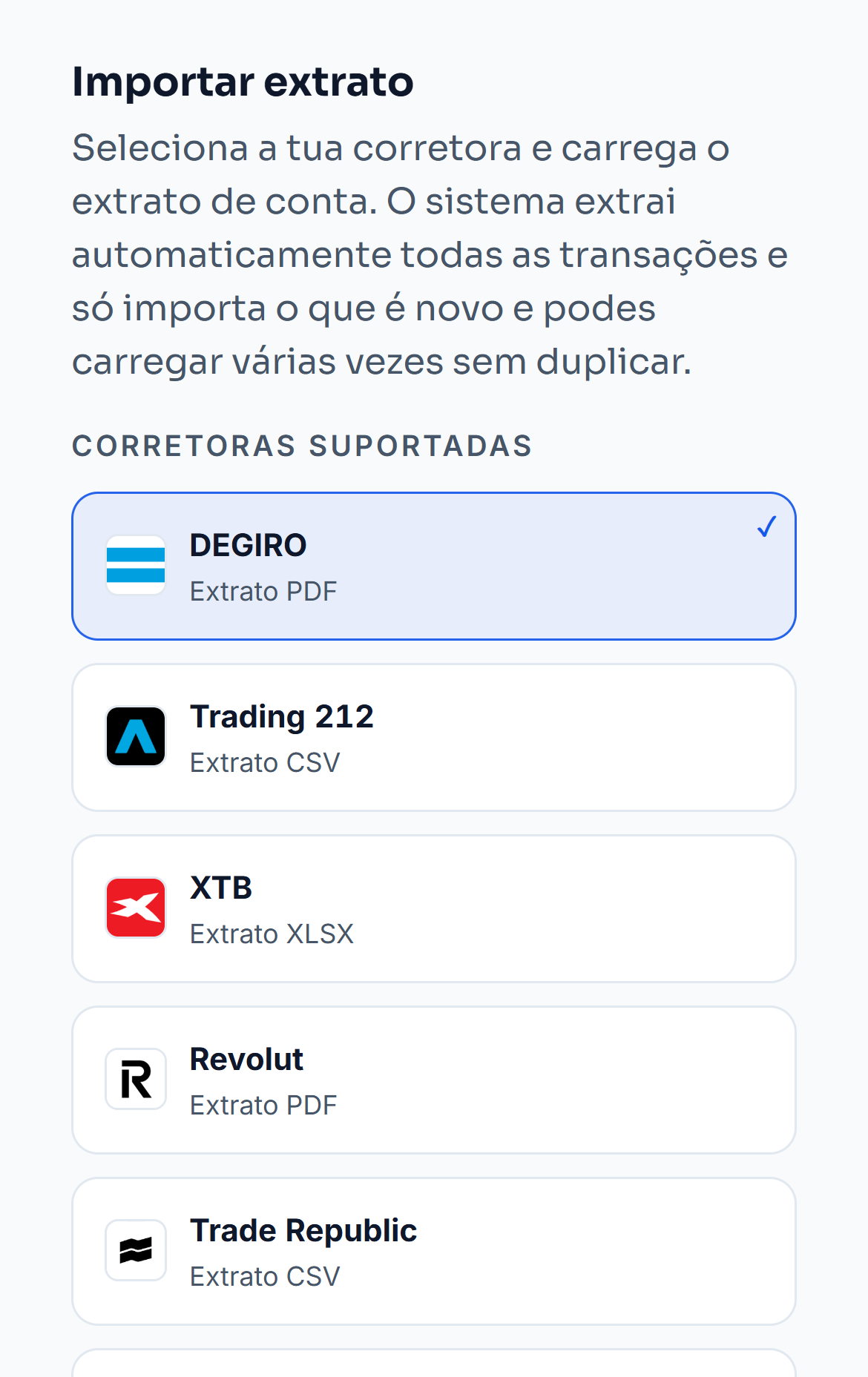 O ecrã de importar do Sharpyield com as corretoras suportadas e o formato do extrato de cada uma: DEGIRO, Trading 212, XTB, Revolut, Trade Republic, eToro, Interactive Brokers, Freedom24 e Lightyear