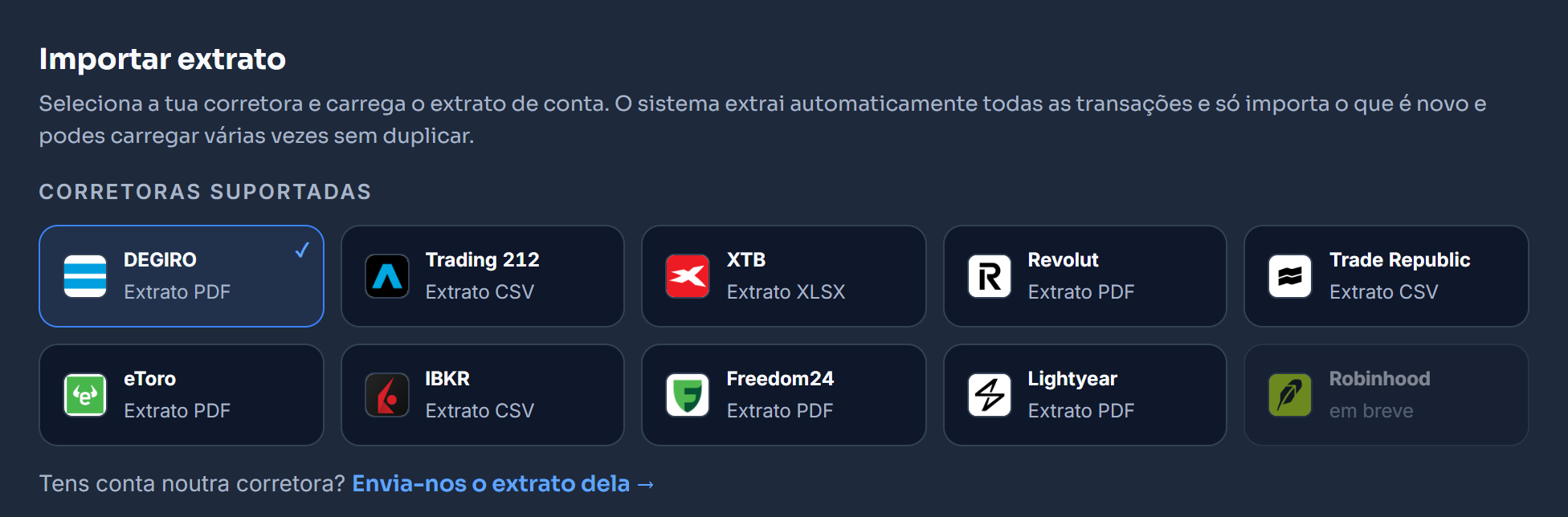 O ecrã de importar do Sharpyield com as corretoras suportadas e o formato do extrato de cada uma: DEGIRO, Trading 212, XTB, Revolut, Trade Republic, eToro, Interactive Brokers, Freedom24 e Lightyear
